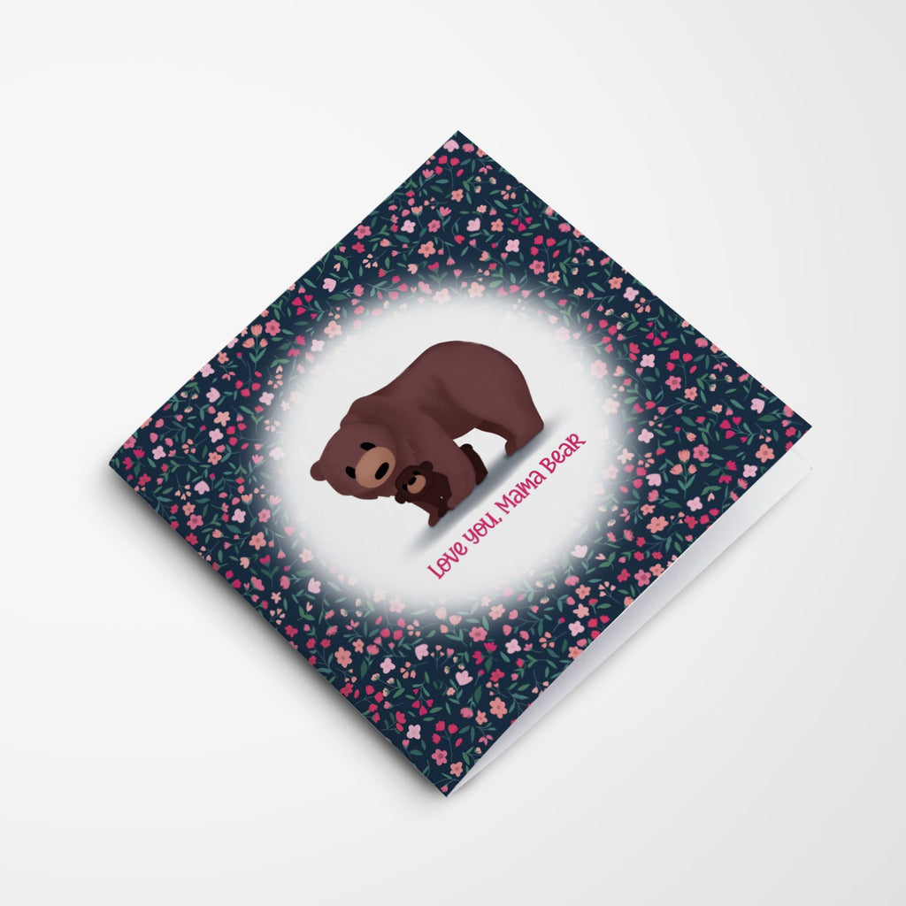 Love You Mama Bear, Bear Hug - Mother's Day Greeting Card